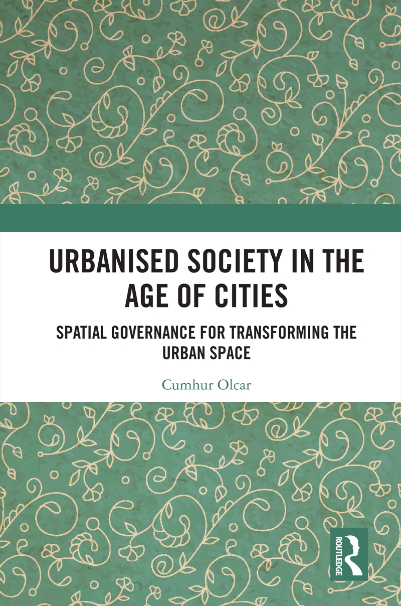 Urbanised Society in the Age of Cities/Product Detail/Society & Culture