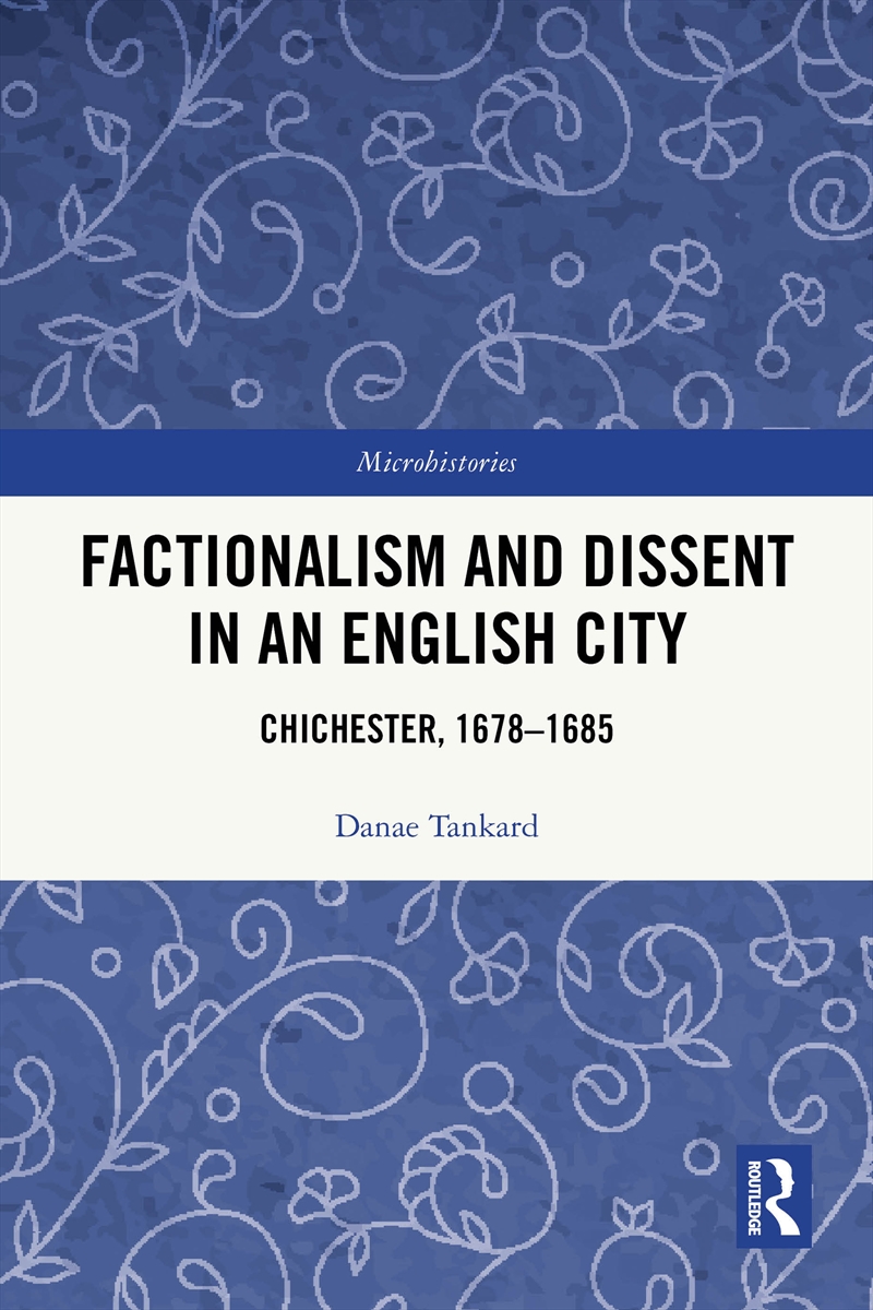 Factionalism and Dissent in an English City/Product Detail/History