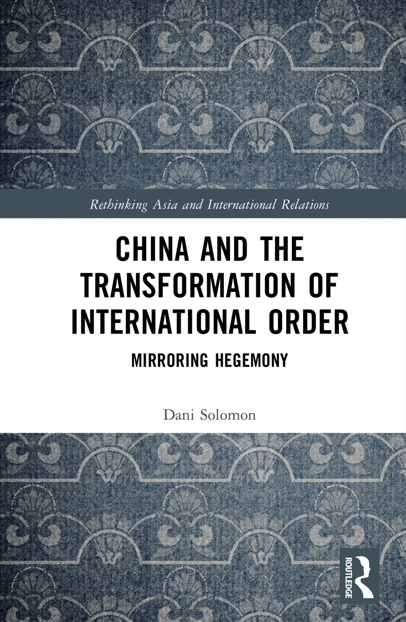 China and the Transformation of International Order/Product Detail/History