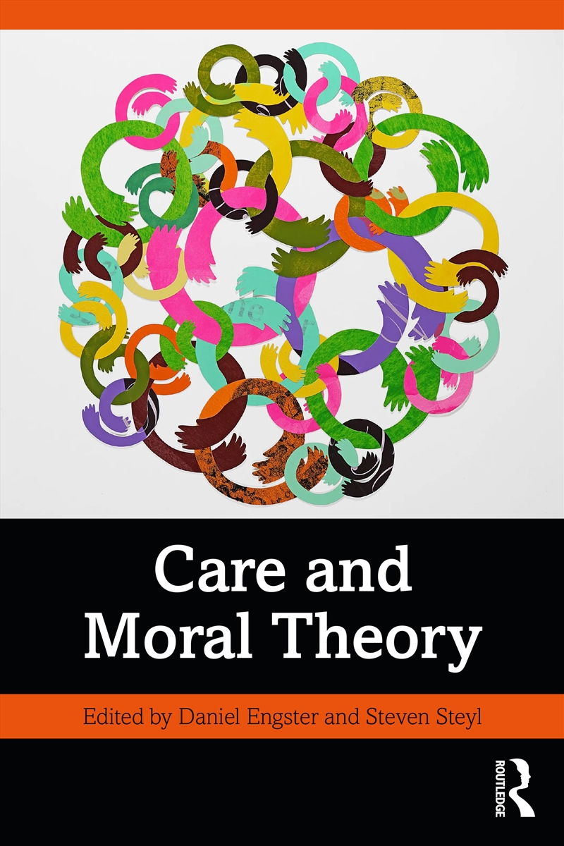Care and Moral Theory/Product Detail/Politics & Government