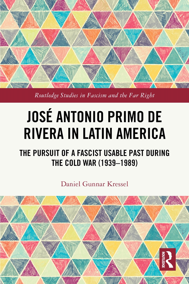 José Antonio Primo de Rivera in Latin America/Product Detail/History