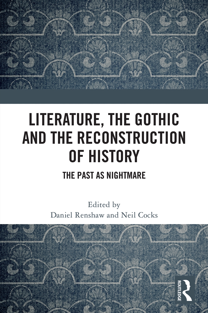 Literature, the Gothic and the Reconstruction of History/Product Detail/Literature & Poetry