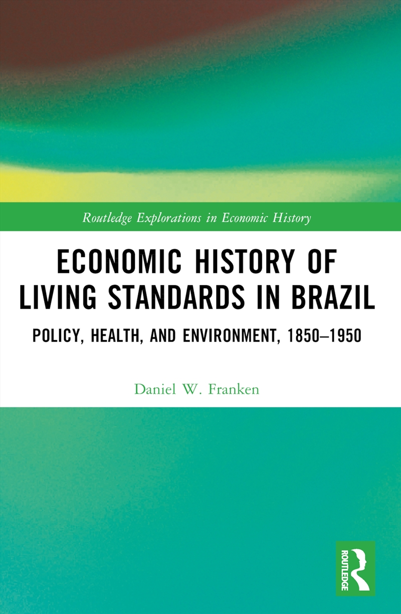 Economic History of Living Standards in Brazil/Product Detail/Accounting & Finance