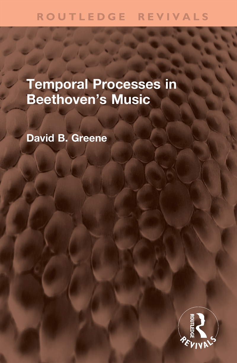 Temporal Processes in Beethoven’s Music/Product Detail/Media