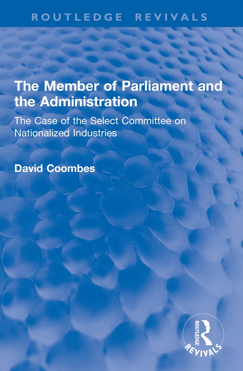 The Member of Parliament and the Administration/Product Detail/Business Leadership & Management