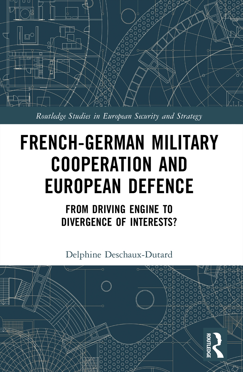 French-German Military Cooperation and European Defence/Product Detail/Military