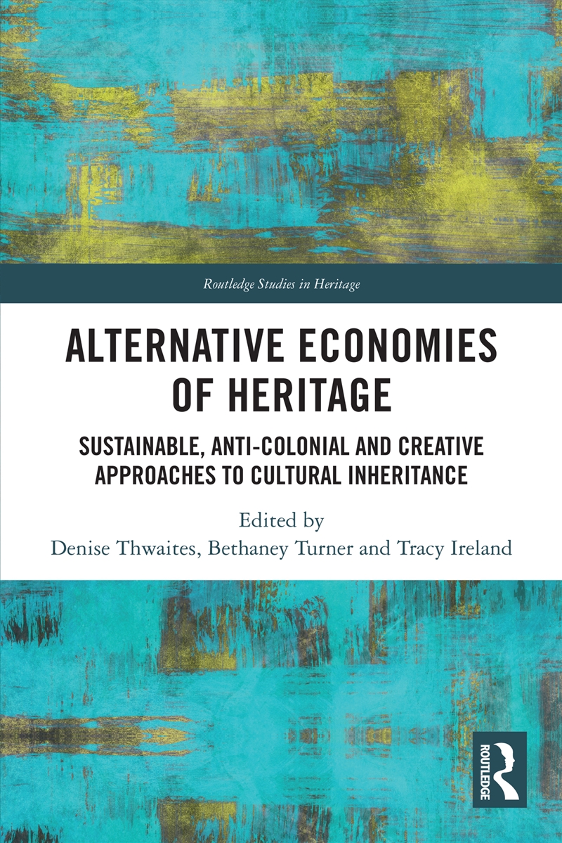 Alternative Economies of Heritage/Product Detail/Society & Culture