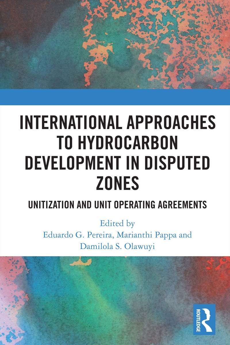 International Approaches to Hydrocarbon Development in Disputed Zones/Product Detail/Law
