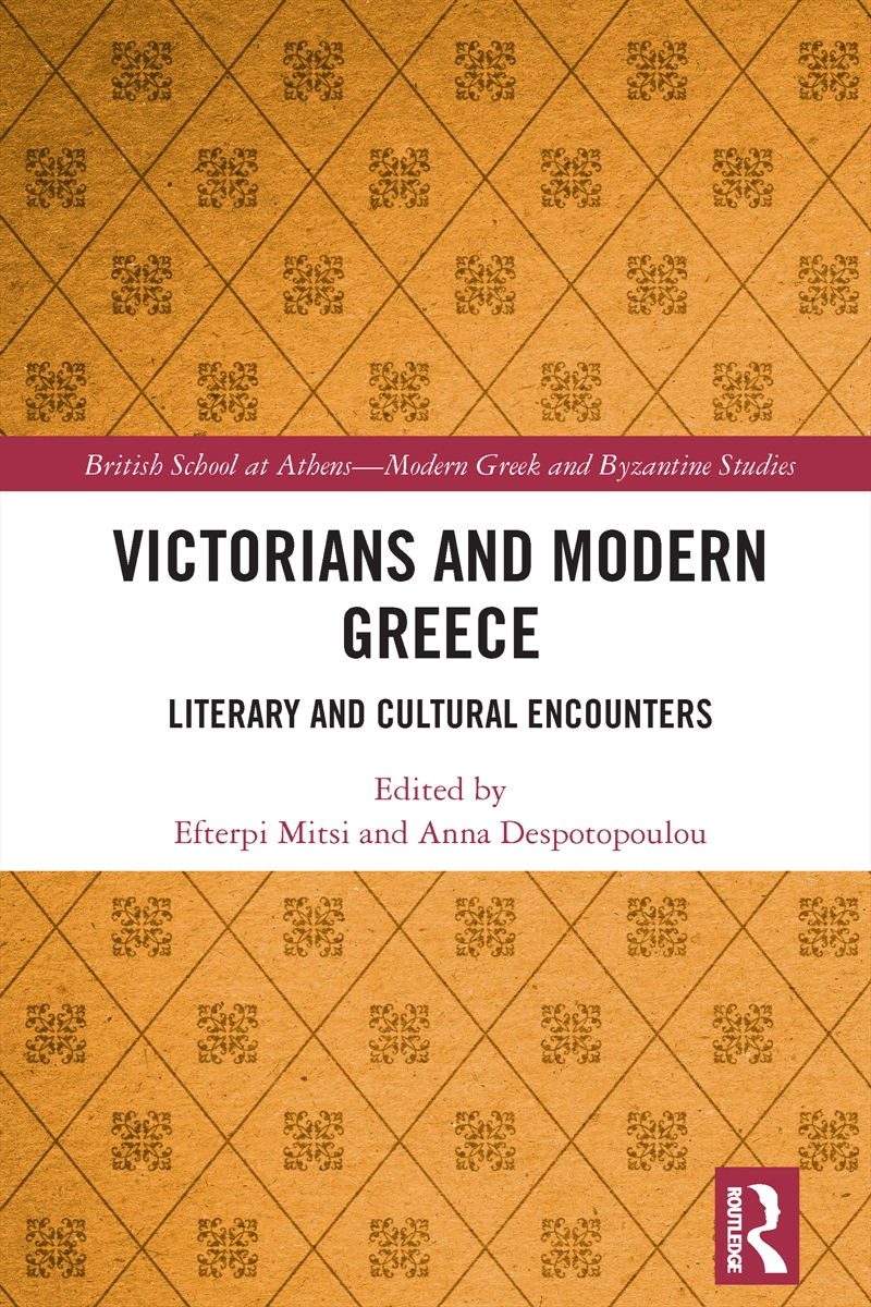 Victorians and Modern Greece/Product Detail/History