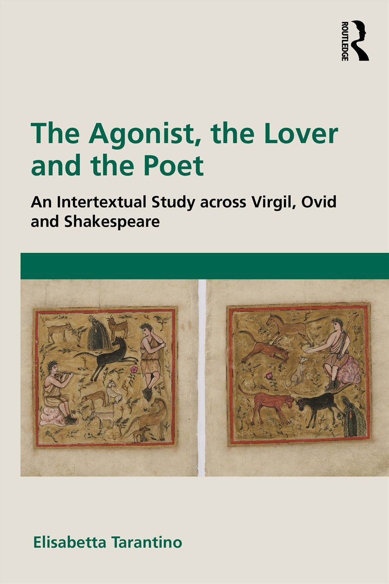 The Agonist, the Lover and the Poet/Product Detail/Literature & Poetry