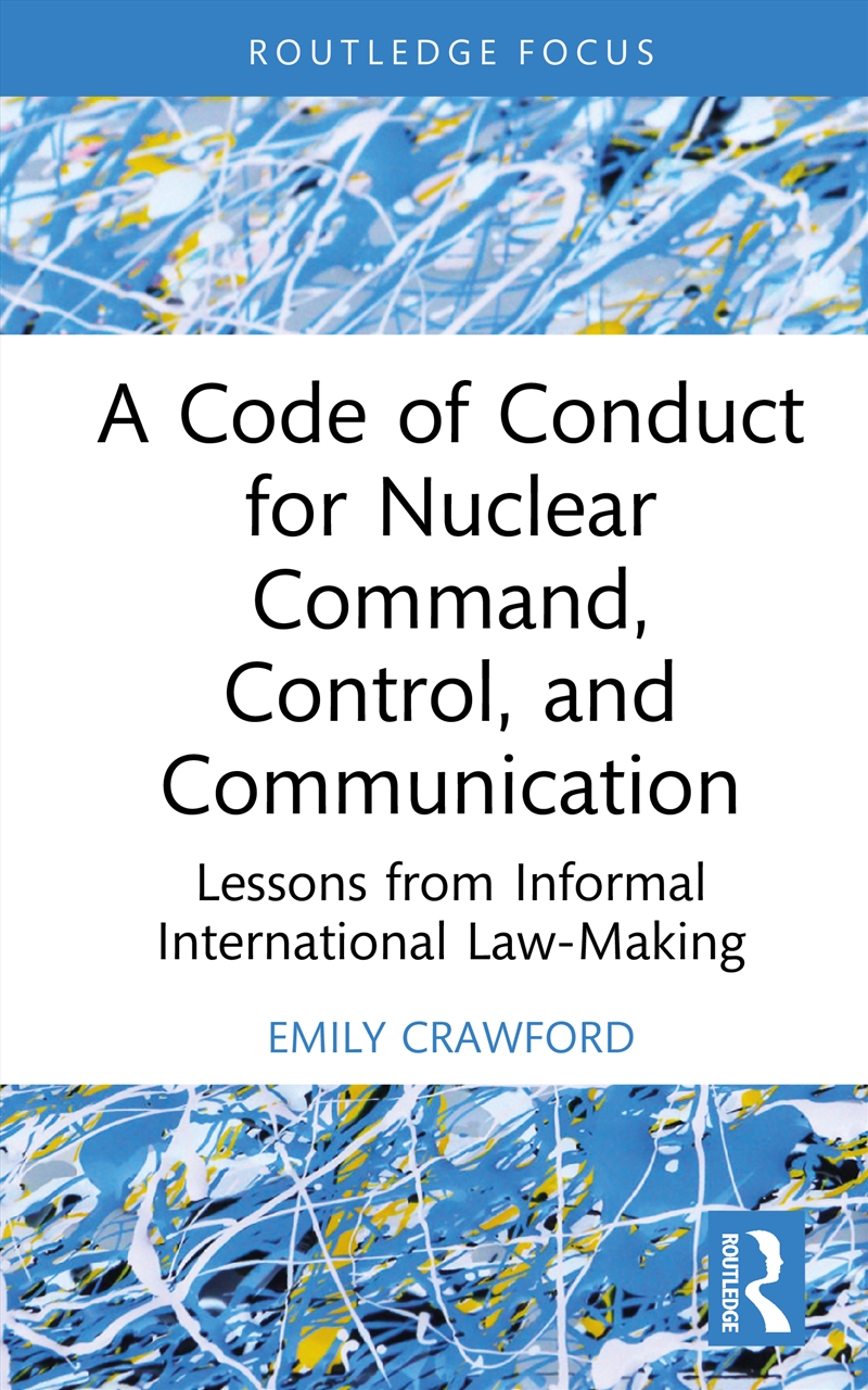 A Code of Conduct for Nuclear Command, Control, and Communication/Product Detail/Military