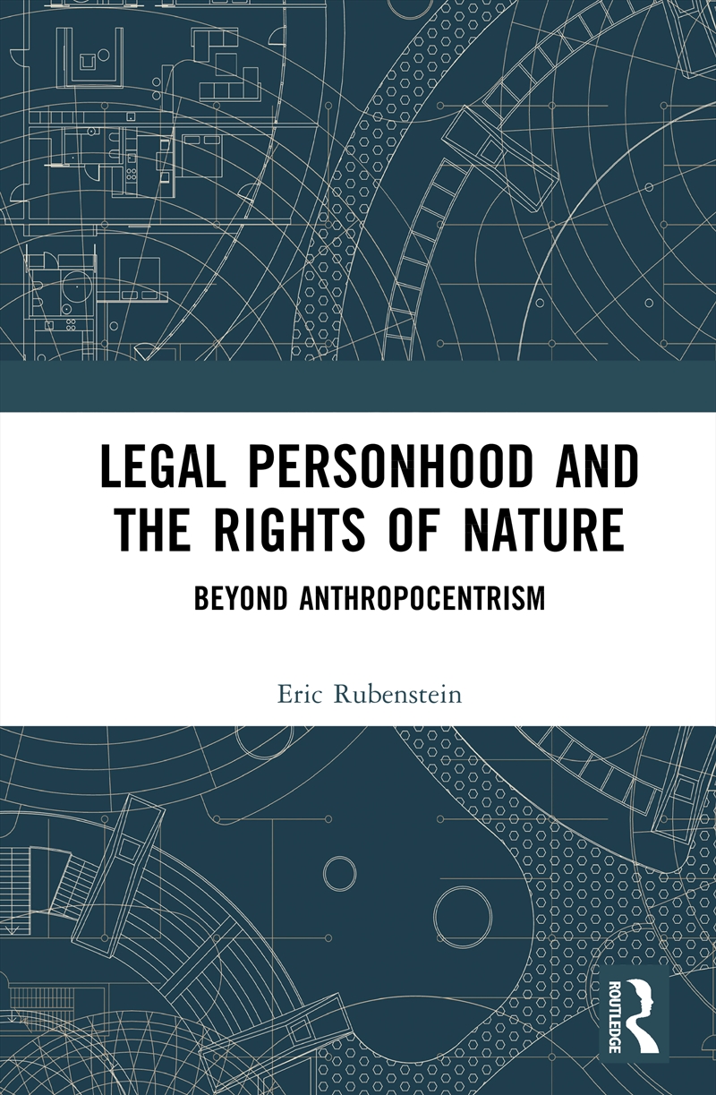 Legal Personhood and the Rights of Nature/Product Detail/Law