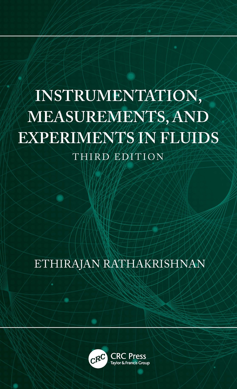 Instrumentation, Measurements, and Experiments in Fluids/Product Detail/Technology & Engineering