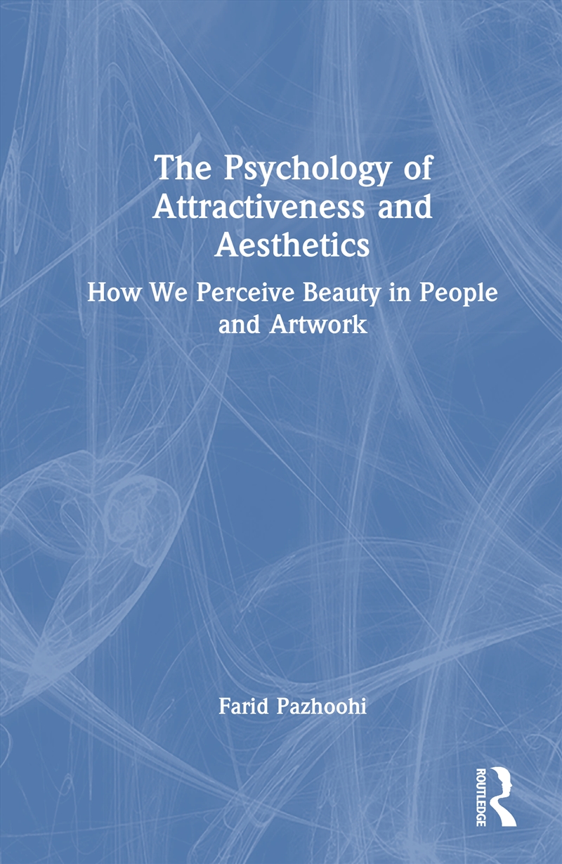 The Psychology of Attractiveness and Aesthetics/Product Detail/Art