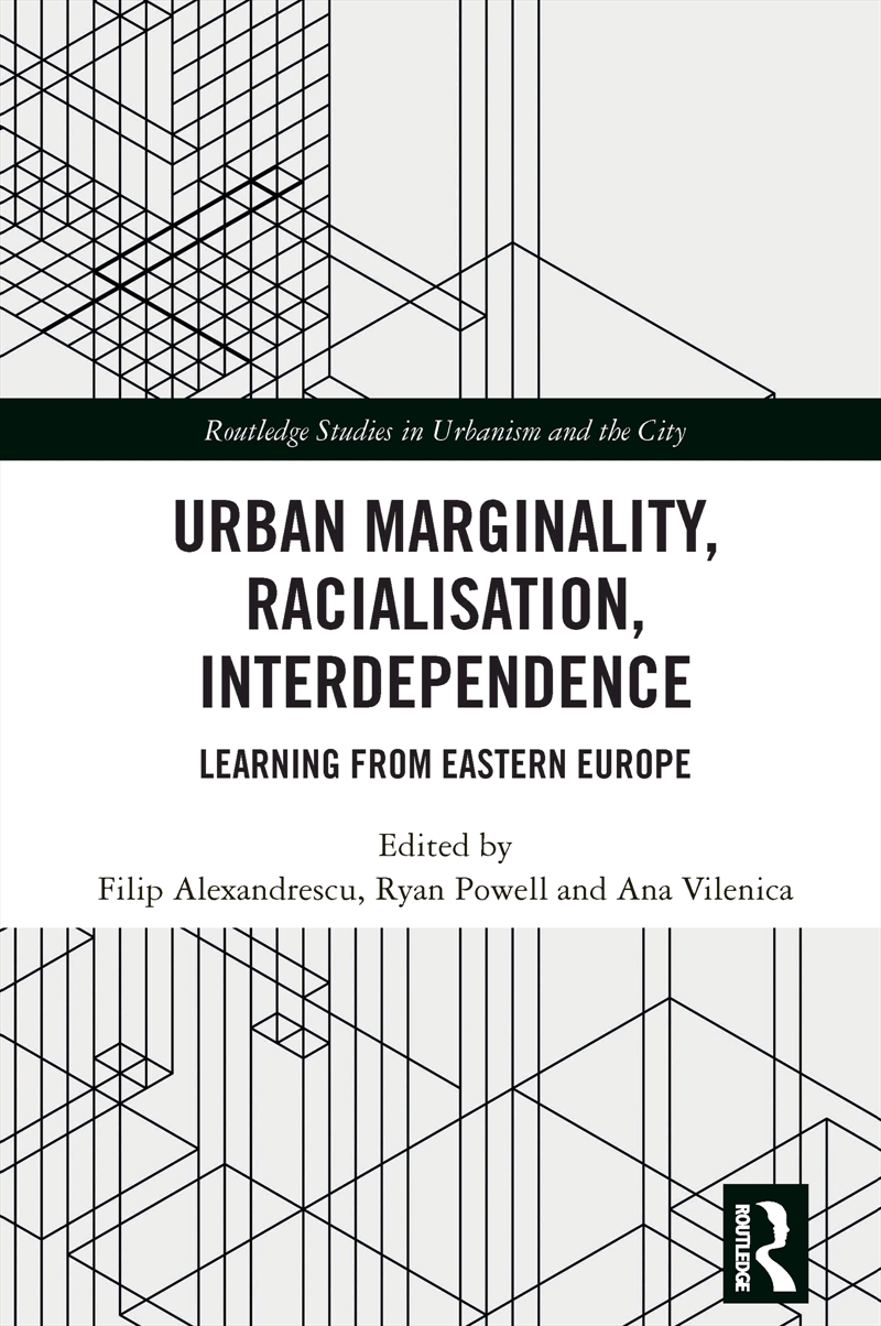 Urban Marginality, Racialisation, Interdependence/Product Detail/Geography