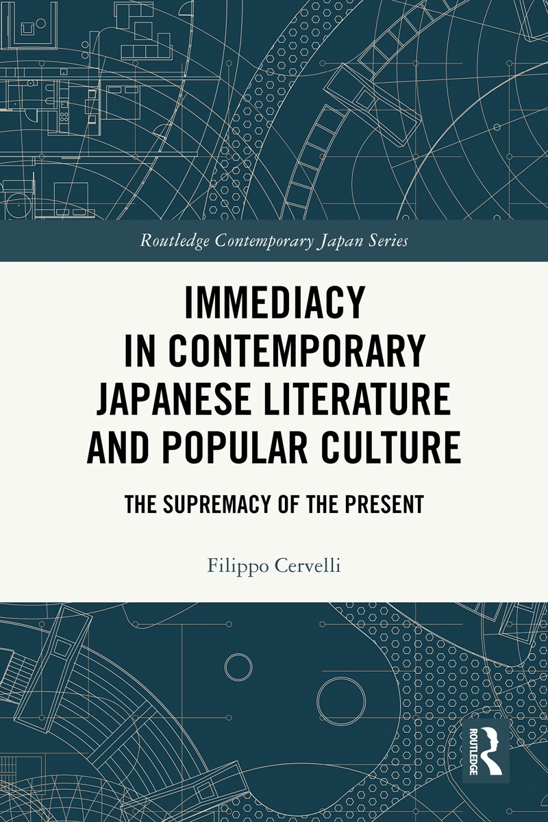 Immediacy in Contemporary Japanese Literature and Popular Culture/Product Detail/Literature & Poetry