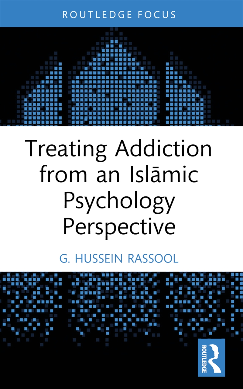 Treating Addiction from an Islamic Psychology Perspective/Product Detail/Healthcare