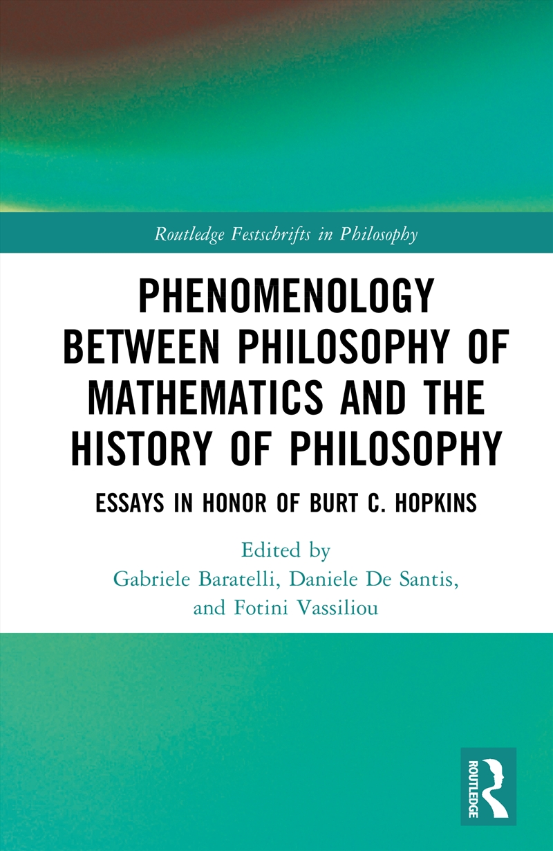 Phenomenology Between Philosophy of Mathematics and the History of Philosophy/Product Detail/Reading