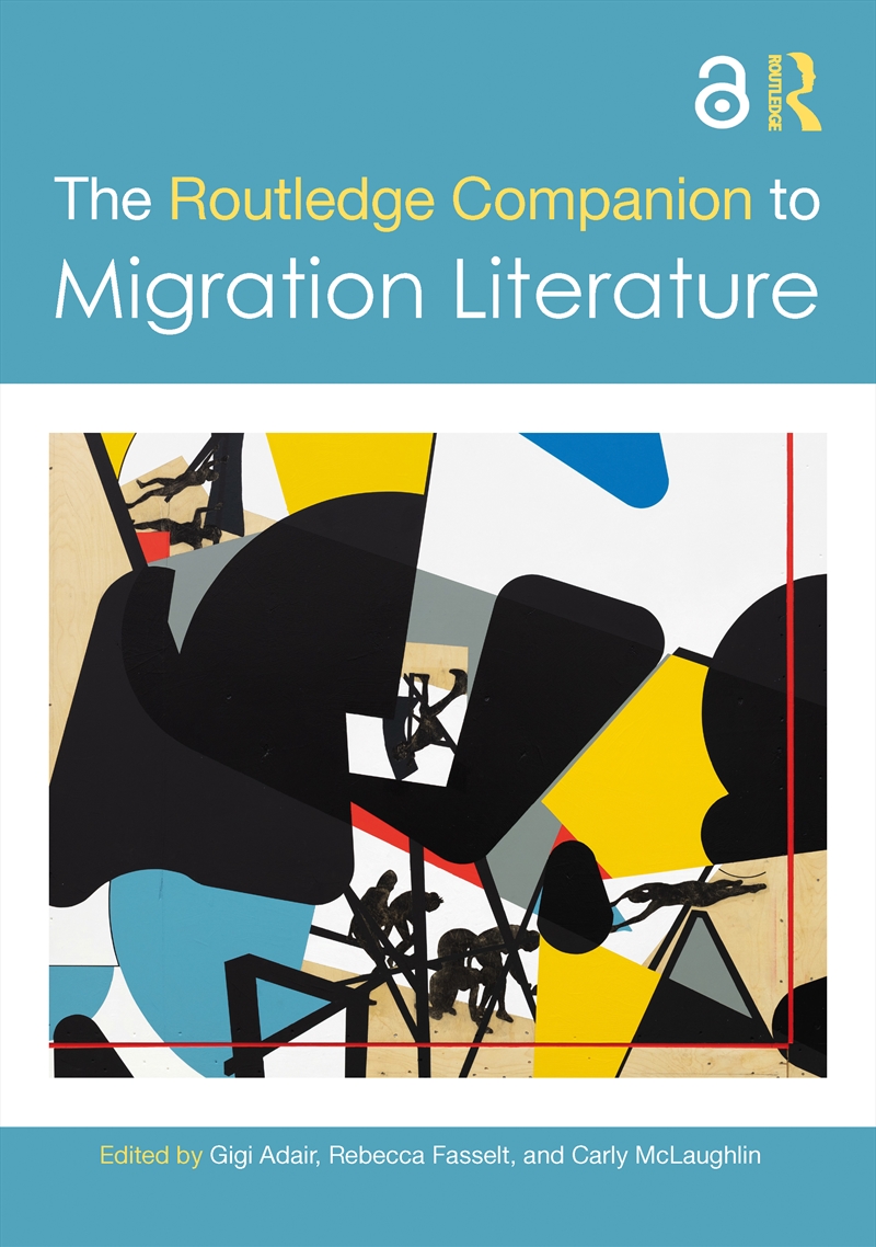 The Routledge Companion to Migration Literature/Product Detail/Literature & Poetry