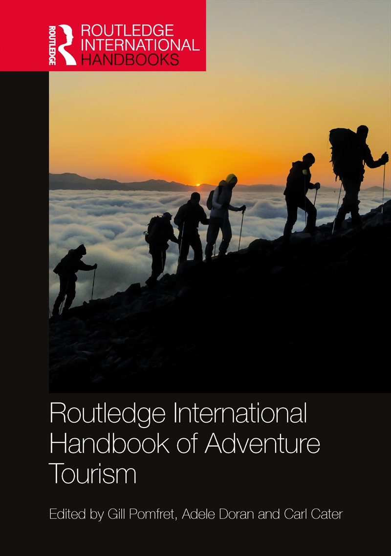 Routledge International Handbook of Adventure Tourism/Product Detail/Reference & Encylopaedias