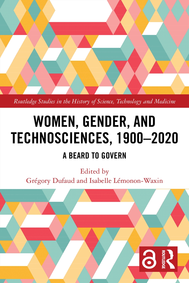 Women, Gender, and Technosciences, 1900–2020/Product Detail/Science