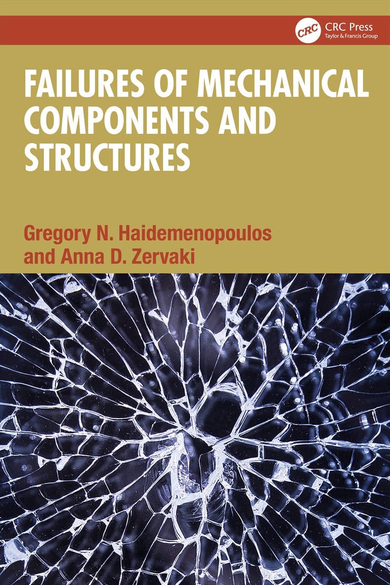 Failures of Mechanical Components and Structures/Product Detail/Technology & Engineering