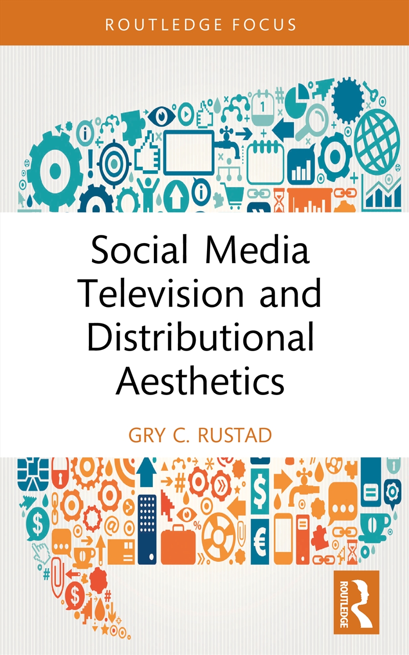 Social Media Television and Distributional Aesthetics/Product Detail/Society & Culture