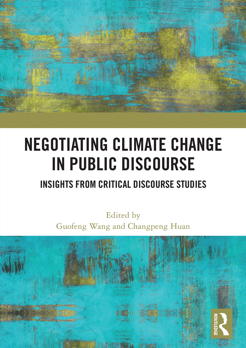 Negotiating Climate Change in Public Discourse/Product Detail/Language & Linguistics
