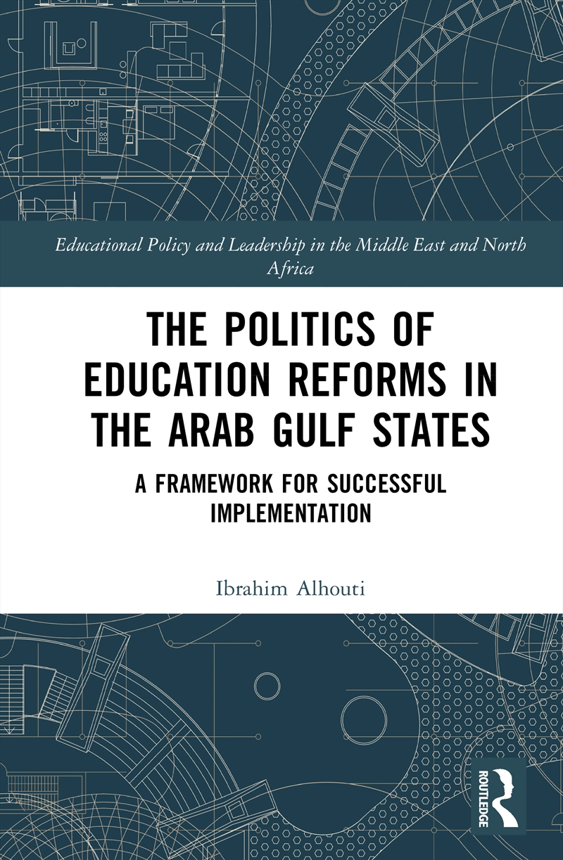 The Politics of Education Reforms in the Arab Gulf States/Product Detail/Teaching
