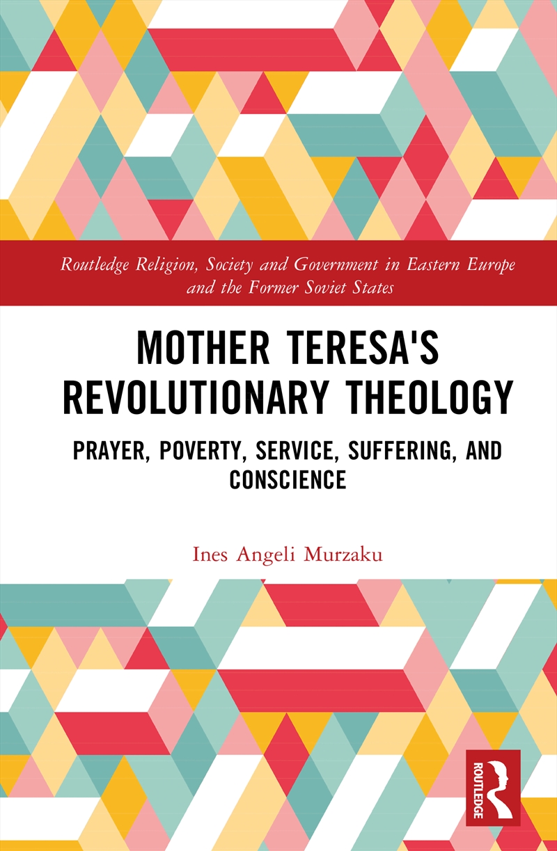 Mother Teresa's Revolutionary Theology/Product Detail/History