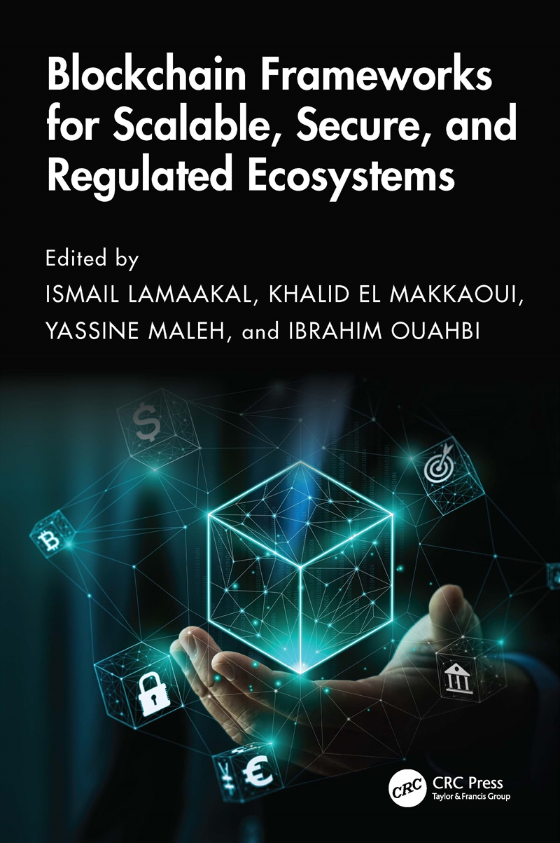 Blockchain Frameworks for Scalable, Secure, and Regulated Ecosystems/Product Detail/Technology & Engineering