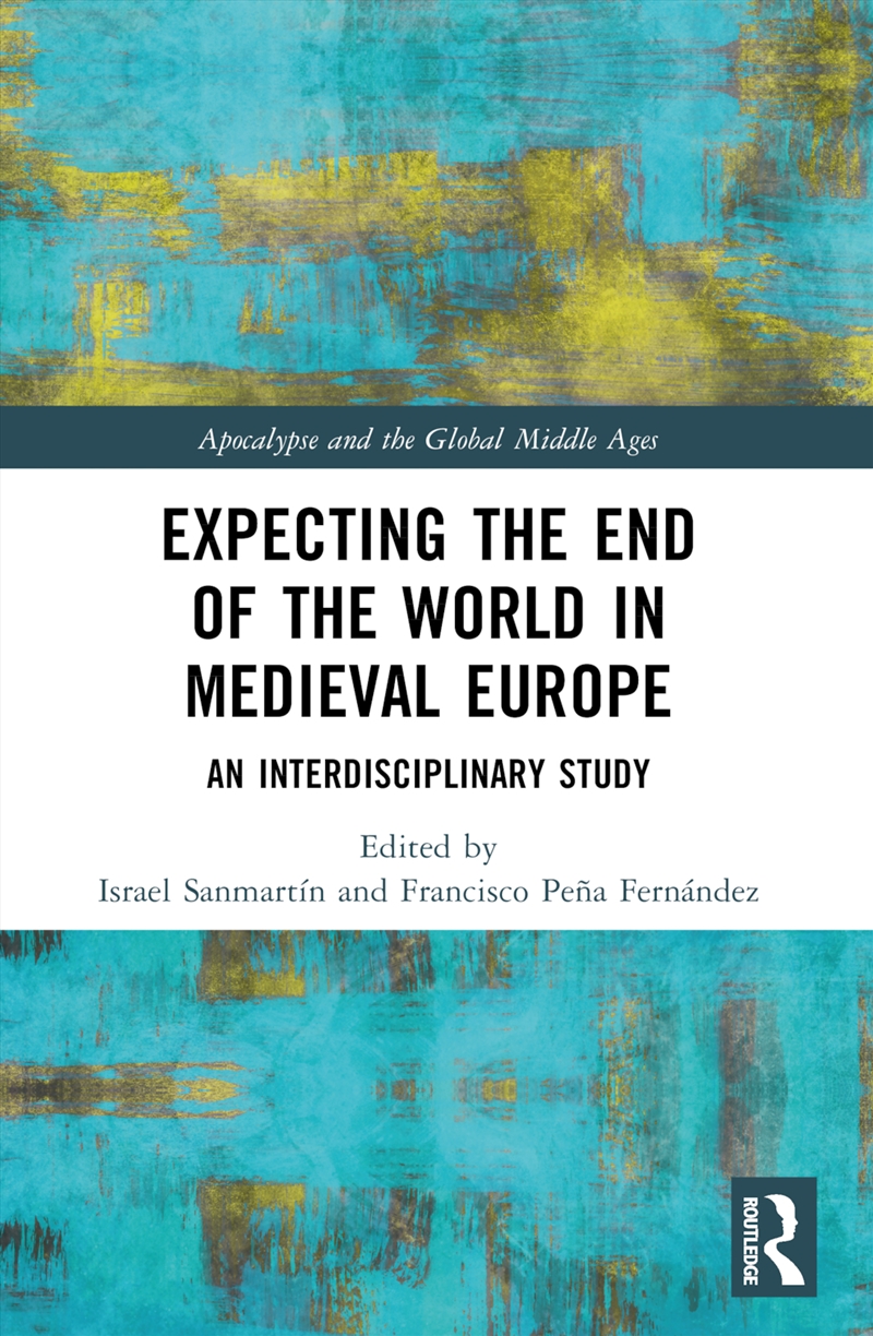 Expecting the End of the World in Medieval Europe/Product Detail/History