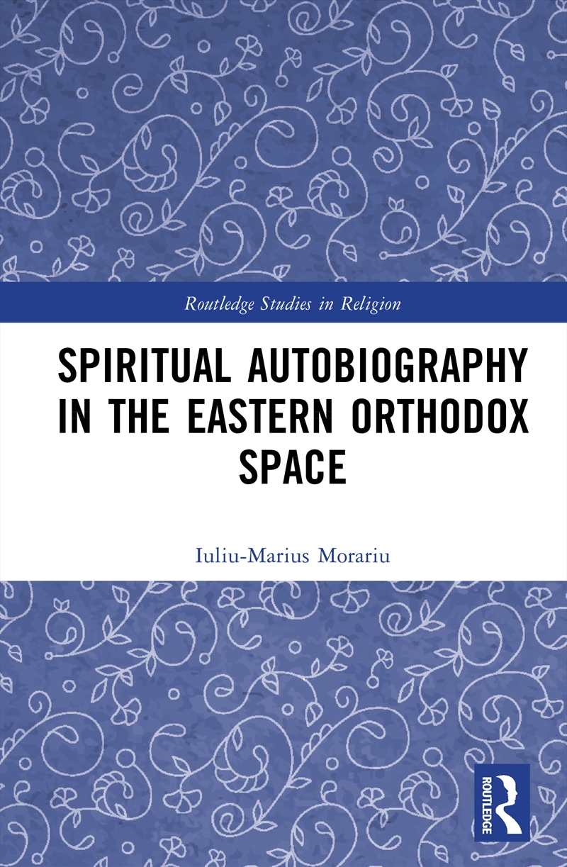 Spiritual Autobiography in the Eastern Orthodox Space/Product Detail/Religion & Beliefs
