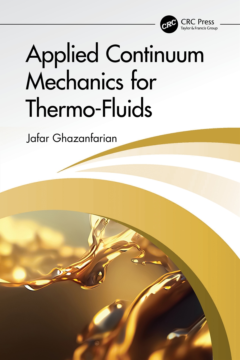 Applied Continuum Mechanics for Thermo-Fluids/Product Detail/Technology & Engineering