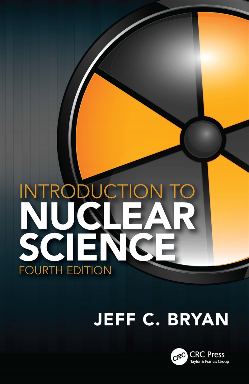 Introduction to Nuclear Science/Product Detail/Science