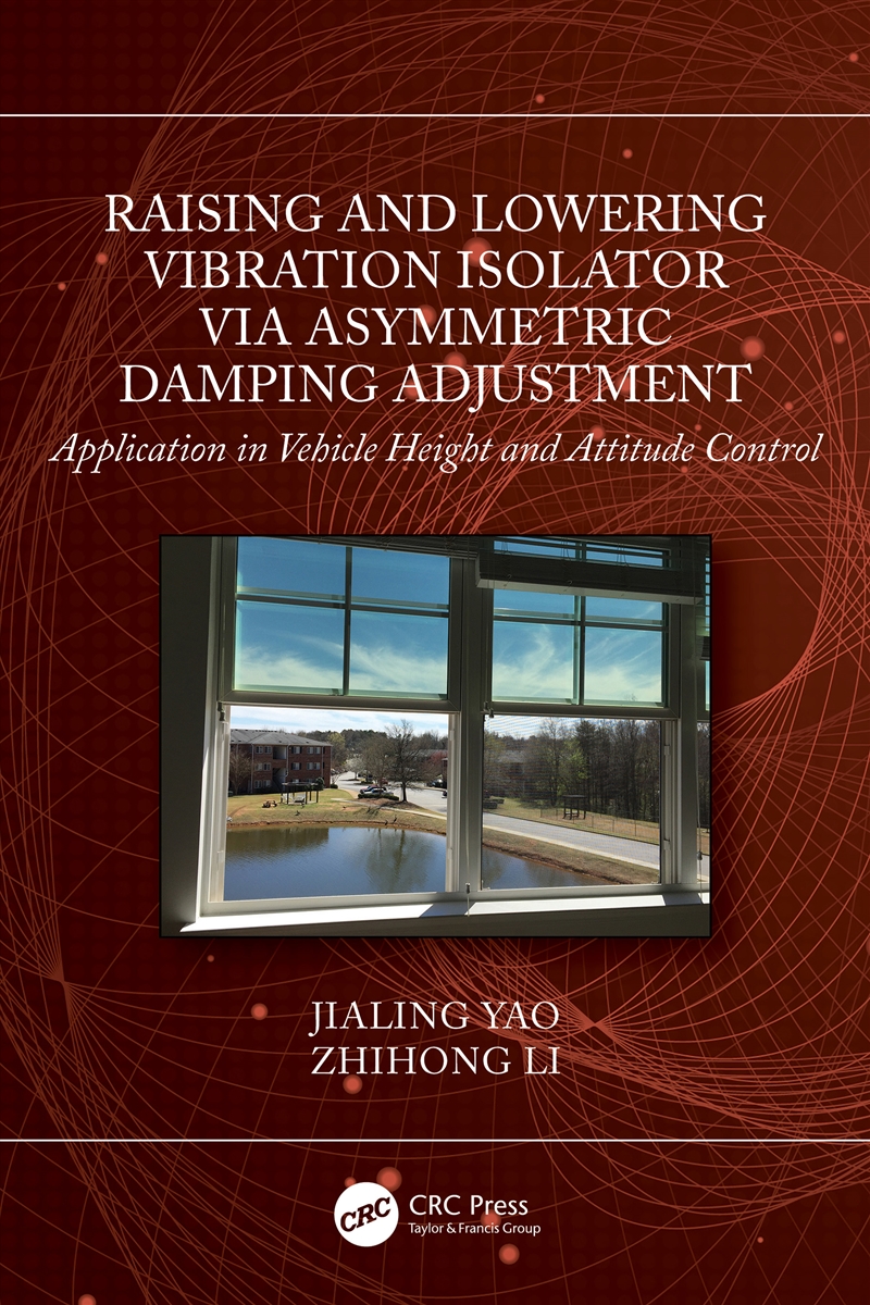 Raising and Lowering Vibration Isolator via Asymmetric Damping Adjustment/Product Detail/Technology & Engineering