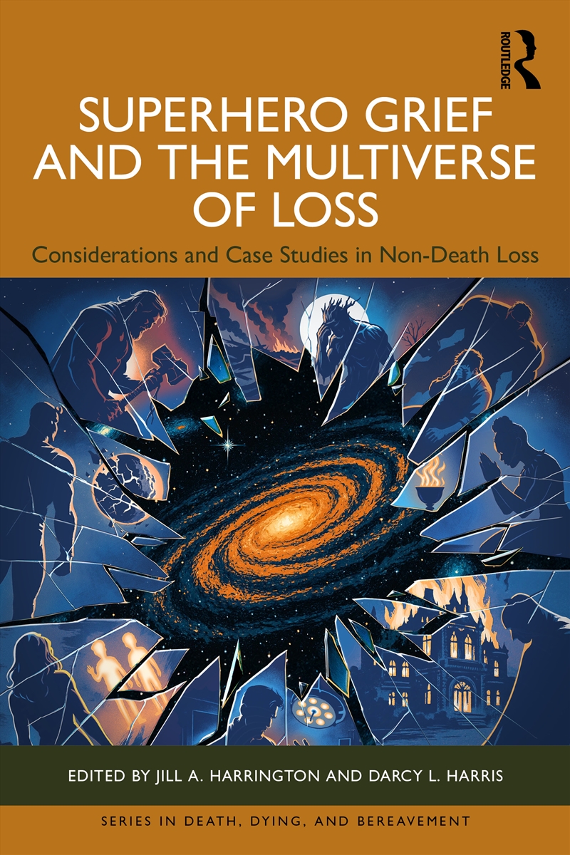 Superhero Grief and the Multiverse of Loss/Product Detail/Healthcare