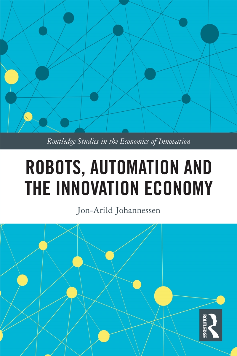 Robots, Automation and the Innovation Economy/Product Detail/Accounting & Finance