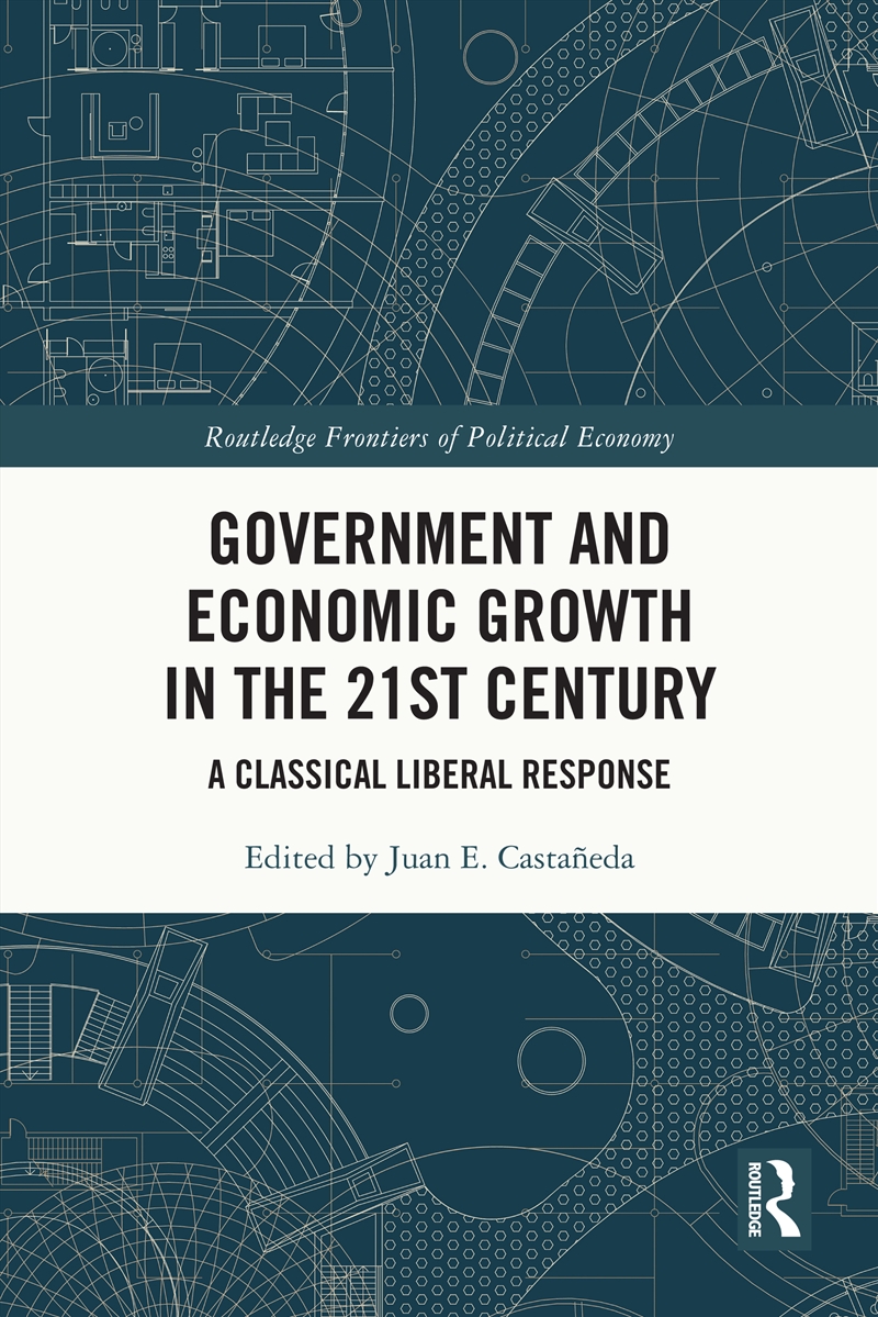 Government and Economic Growth in the 21st Century/Product Detail/Politics & Government