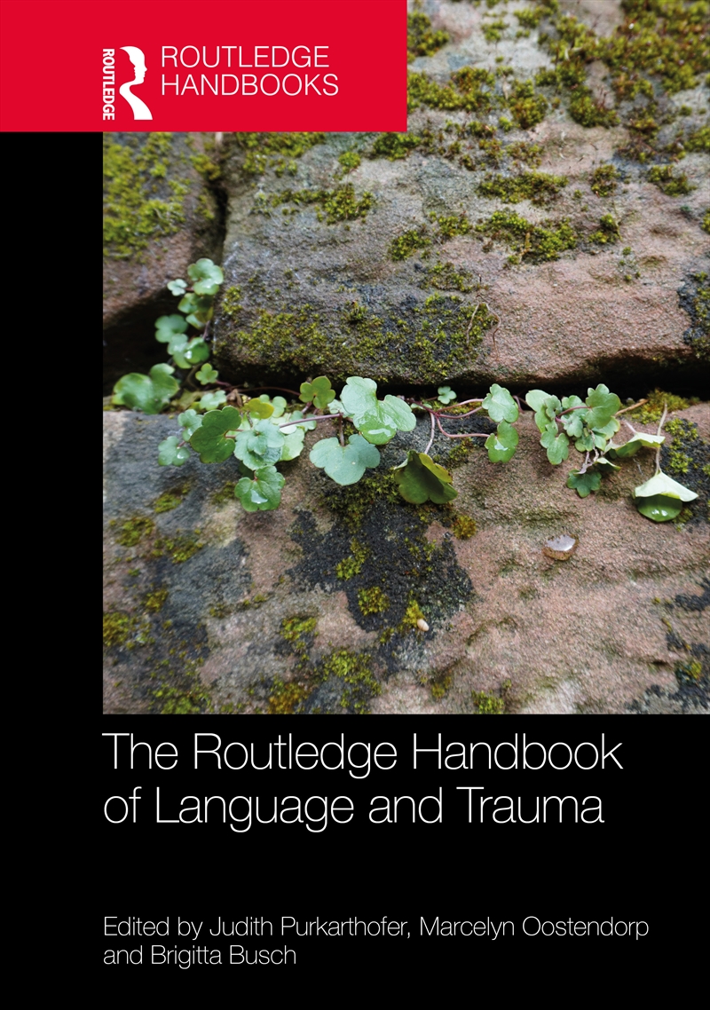 The Routledge Handbook of Language and Trauma/Product Detail/Language & Linguistics