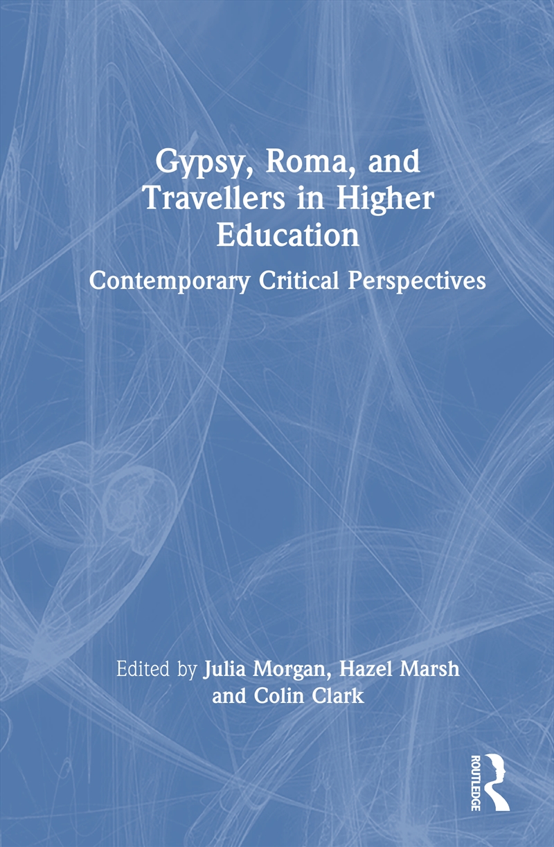 Gypsies, Roma, and Travellers in Higher Education/Product Detail/Teaching