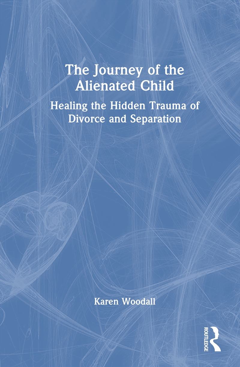 The Journey of the Alienated Child/Product Detail/Healthcare