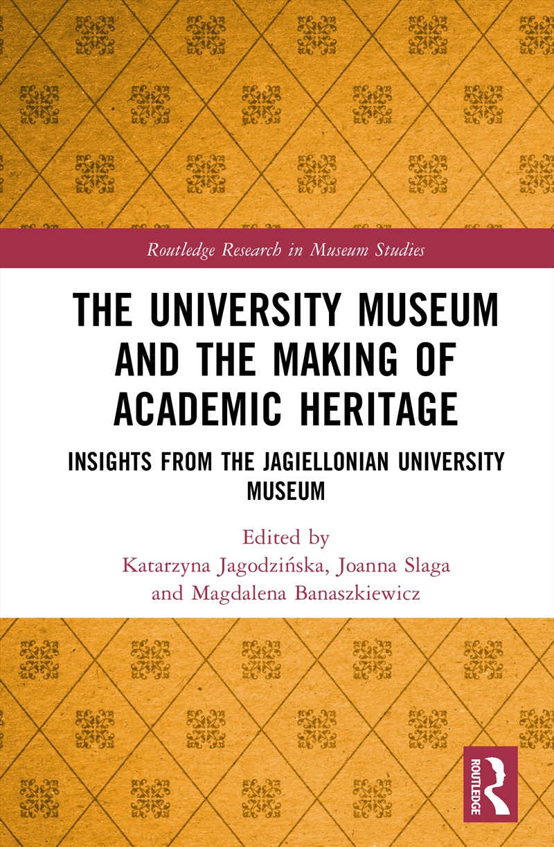 The University Museum and the Making of Academic Heritage/Product Detail/Reference & Encylopaedias