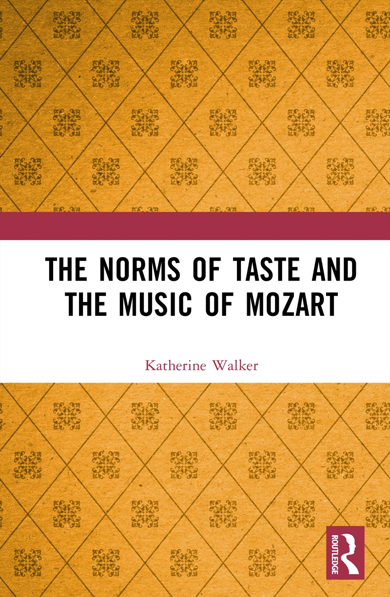 The Norms of Taste and the Music of Mozart/Product Detail/Media
