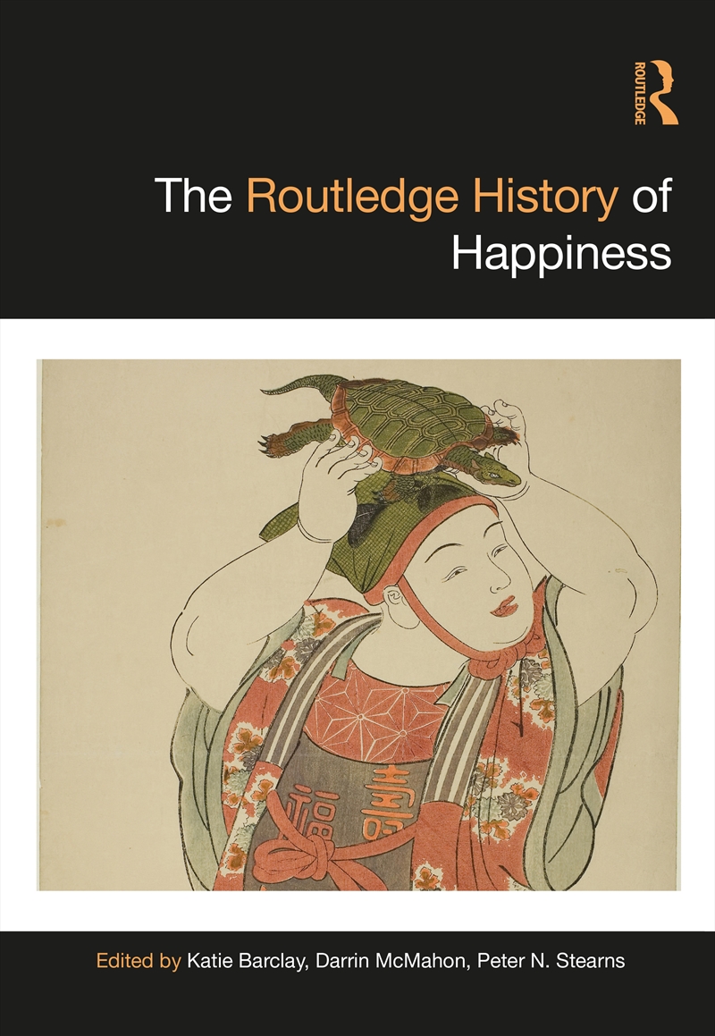 The Routledge History of Happiness/Product Detail/History