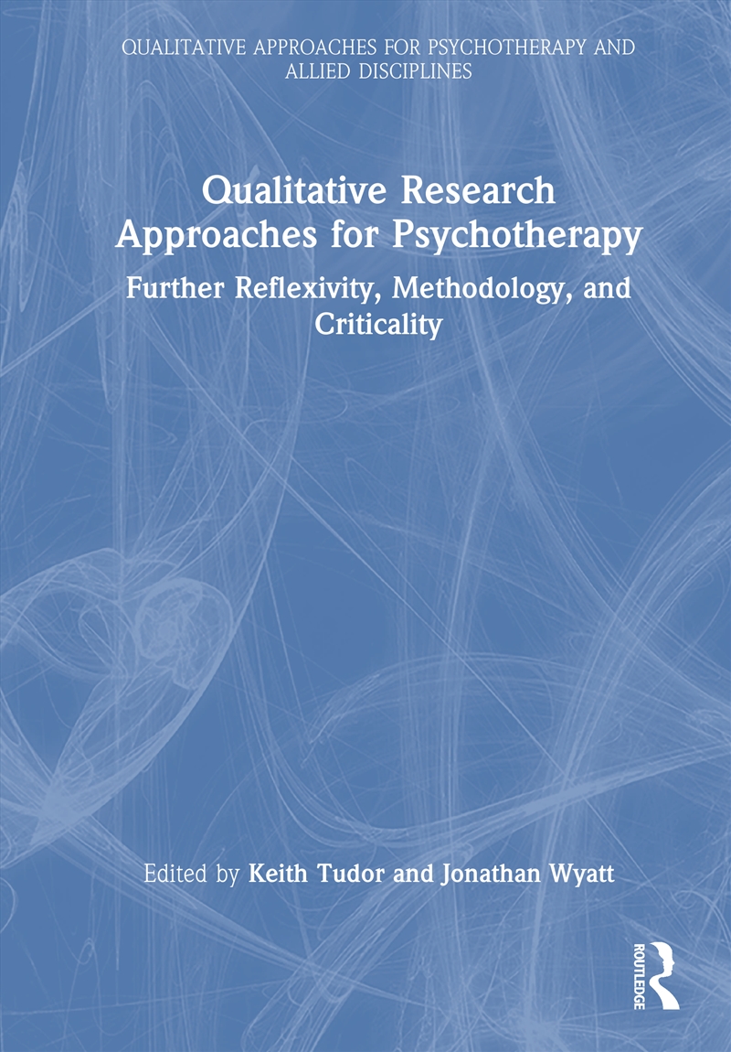 Qualitative Research Approaches for Psychotherapy/Product Detail/Healthcare