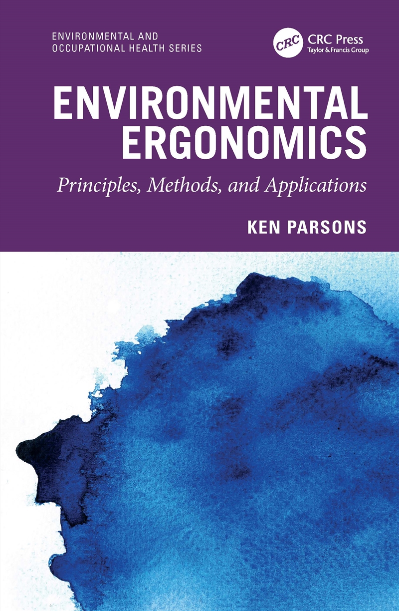 Environmental Ergonomics: Principles, Methods, and Applications/Product Detail/Technology & Engineering