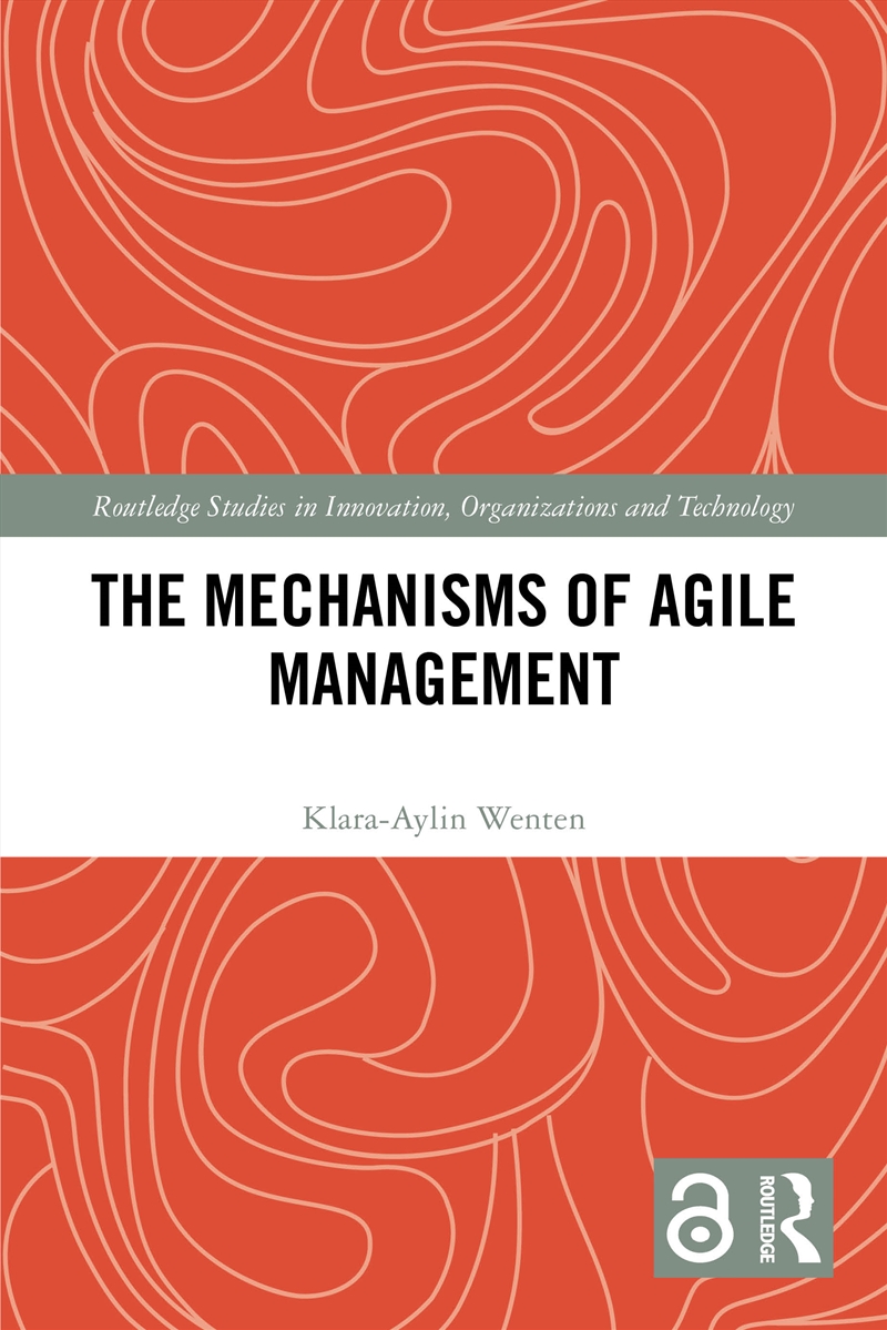 The Mechanisms of Agile Management/Product Detail/Business Leadership & Management