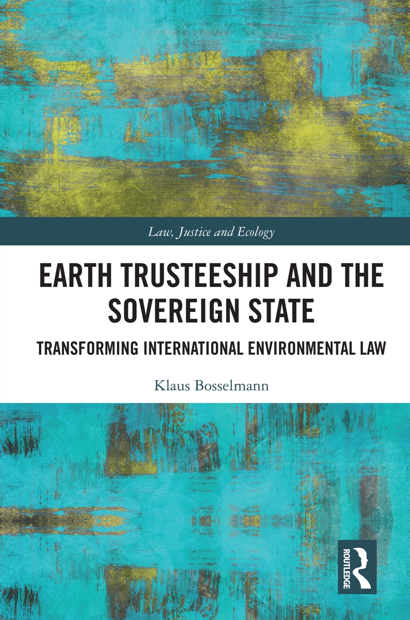 Earth Trusteeship and the Sovereign State/Product Detail/Law