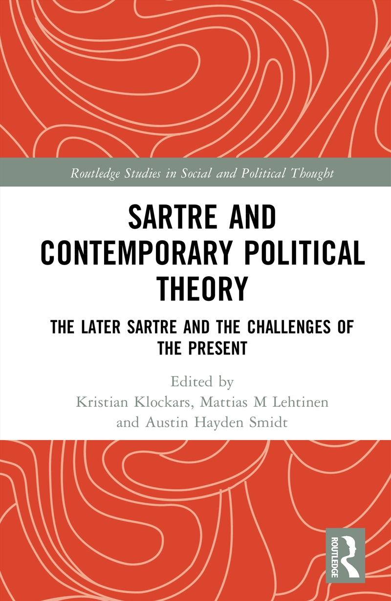 Sartre and Contemporary Political Theory/Product Detail/Politics & Government